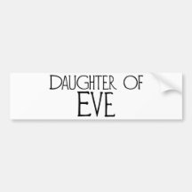 Daughter of Eve Bumper Sticker