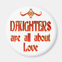 Daughters are Love Magnet