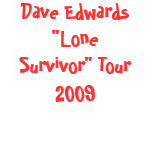 Dave Edwards "Lone Survivor Tour 2009" T- Shirt