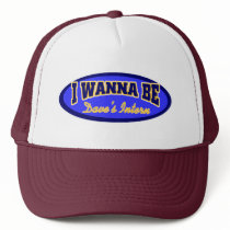 Dave Intern Wanna Be Trucker Hat