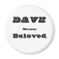 Dave Fridge Magnets