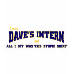 DaveLetterman Intern (Stupid Shirt)