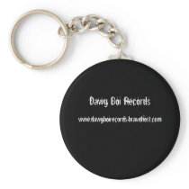Dawg Boi Records, www.dawgboirecords.bravehost.com Key Chains