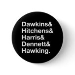 Dawkins&Hitchens&Harris&Dennett&Hawking - Science buttons