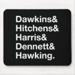Dawkins&Hitchens&Harris&Dennett&Hawking - Science mousepads