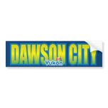 Dawson City Bumper bumper stickers