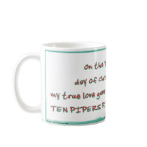 Day 10 - 12 Days of Christmas Coffee Mug