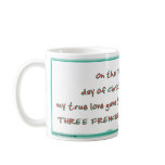 Day 3 - 12 Days of Christmas Coffee Mug