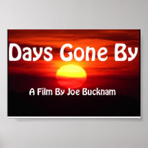 Days Gone By Poster