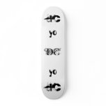 DC, DC, yo, yo, DC skateboards