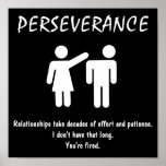 De-motivational Poster ~ PERSEVERANCE posters