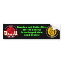 De Pussification University Official Product Bumper Sticker