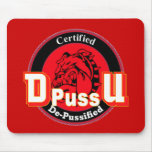 De Pussification University Official Product mousepads