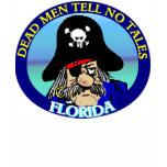 Dead men tell no tales Florida t-shirts