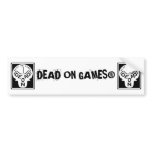 DEAD ON GAMES - Bumper Sticker bumper stickers