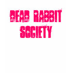 DEAD RABBIT SOCIETY t-shirts