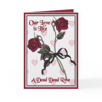 Dead Rose Valentine with Verse
