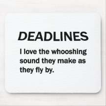 DEADLINES MOUSE MAT