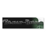 Deadly-Hackers Bumper Sticker bumper stickers