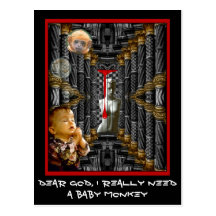 Dear God, I Really Need A Baby Monkey Postcards