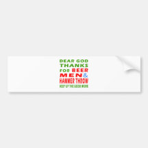 Dear God Thanks For Beer Men And Hammer throw Bumper Stickers