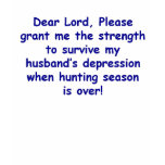 Dear Lord husband hunting t-shirts