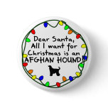 Dear Santa Afghan Hound buttons