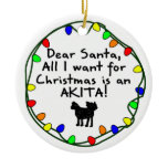 Dear Santa Akita ornaments