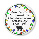 Dear Santa American Eskimo
