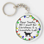 Dear Santa Chocolate Lab Key Chains