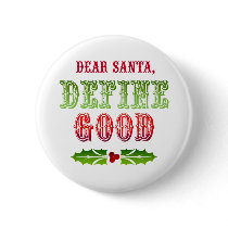 Dear Santa Define Good