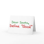 Dear Santa, Define Good cards
