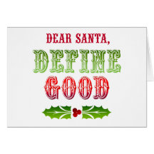 Dear Santa Define Good Cards