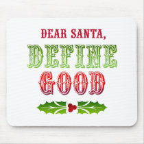 Dear Santa Define Good