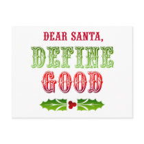 Dear Santa Define Good