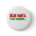 Dear Santa, I Can Explain Button