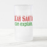 Dear Santa I Can Explain mugs