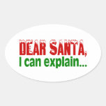Dear Santa I Can Explain Stickers