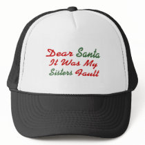 Dear Santa It Was My Sisters Fault