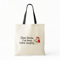 Dear Santa Ive Been Extra Naughty Bag