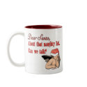 Dear Santa Series Mugs