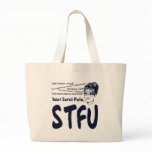 Dear Sarah, STFU bags