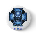 Death Cross In Blue! Collector Button
