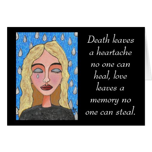 Death leaves a heartache... - sympathy card