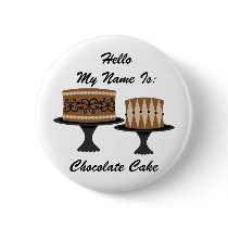 Decadent Chocolate Cakes Pinback Button