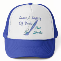 Deeds Not Seeds Hat