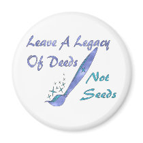 Deeds Not Seeds Magnets