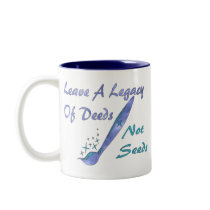 Deeds Not Seeds Coffee Mug