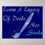 Deeds Not Seeds posters