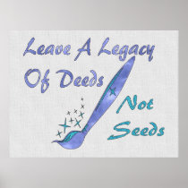 Deeds Not Seeds Posters